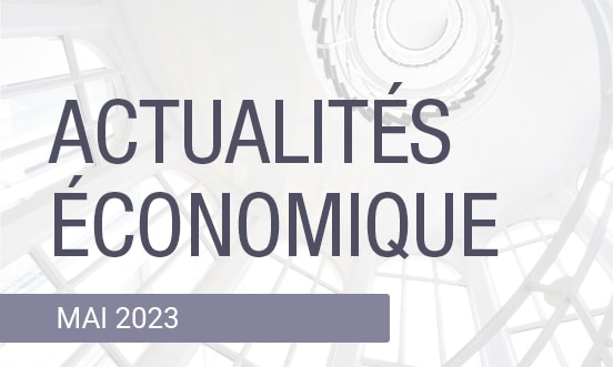 actualités économique mai 2023