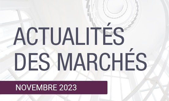 actualités des marchés novembre 2023